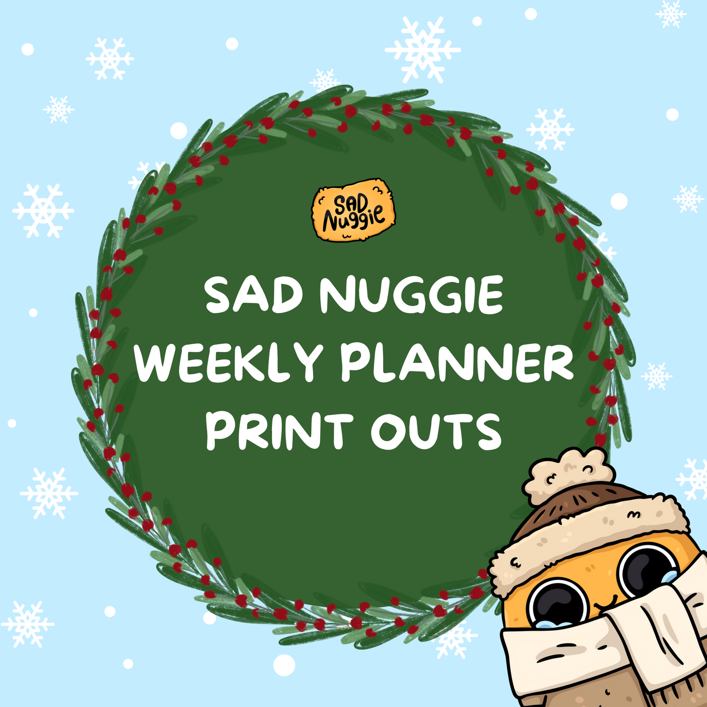 Sad Nuggie Weekly Planner Printouts (Free Download)