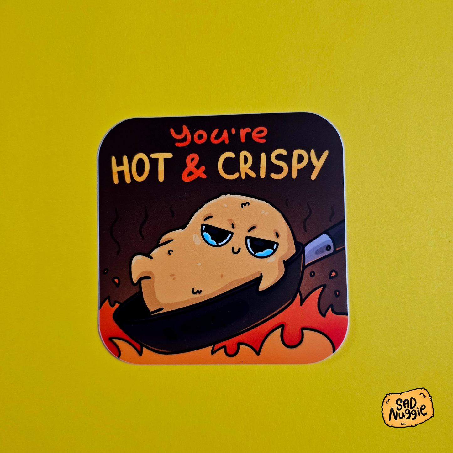 Vous êtes Hot n Crispy Sad Nuggie Sticker